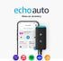 Echo Auto (Newest Model), Add Alexa to Your Car